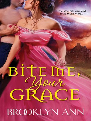 cover image of Bite Me, Your Grace